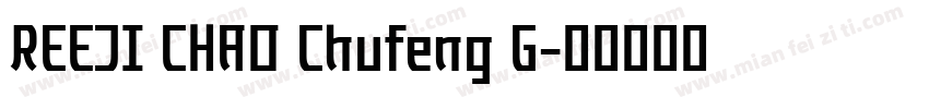 REEJI CHAO Chufeng G字体转换